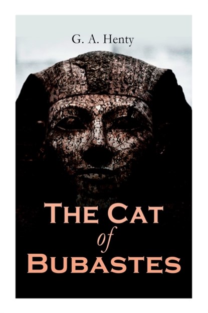 The Cat of Bubastes, G a Henty - Paperback - 9788027339495