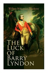 The Luck of Barry Lyndon - William Makepeace Thackeray - 9788027341023