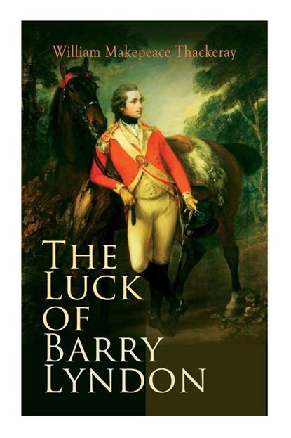 The Luck of Barry Lyndon, William Makepeace Thackeray - Paperback - 9788027341023