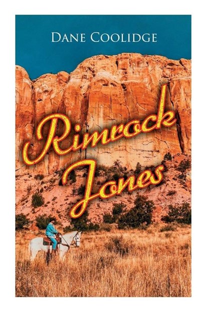 Rimrock Jones, Dane Coolidge - Paperback - 9788027341535