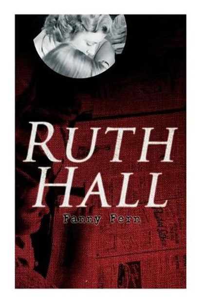 Ruth Hall, Fanny Fern - Paperback - 9788027341993