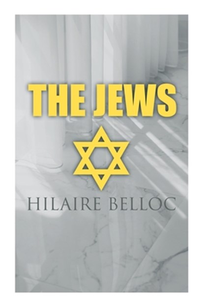 The Jews, Hilaire Belloc - Paperback - 9788027342341