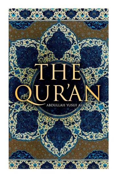 The Qur'an, Abdullah Yusuf Ali - Paperback - 9788027342402