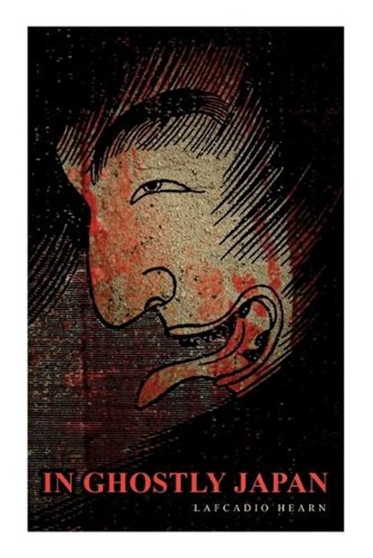 In Ghostly Japan, Lafcadio Hearn - Paperback - 9788027343607