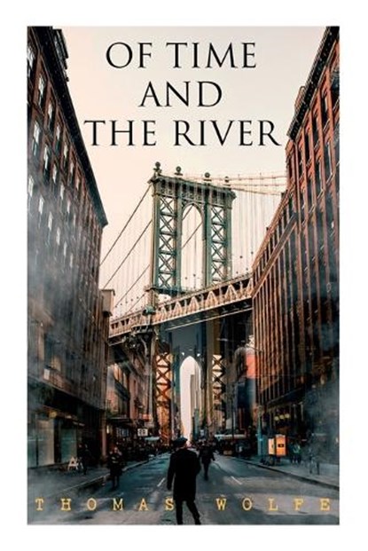 Of Time and the River, Thomas Wolfe - Paperback - 9788027344949