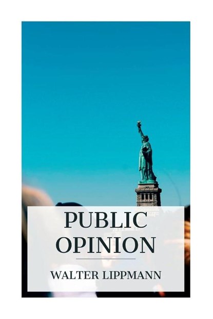 Public Opinion, Walter Lippmann - Paperback - 9788027388165