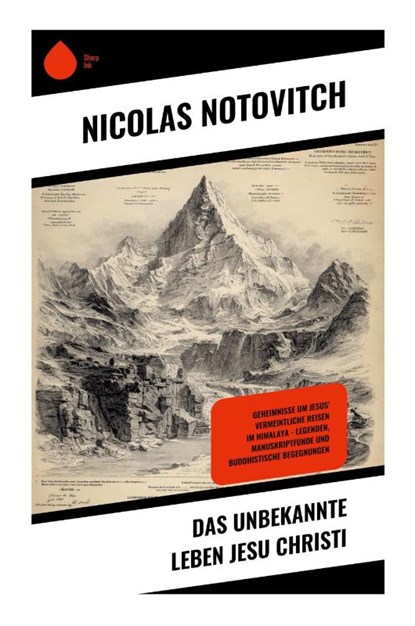 Das unbekannte Leben Jesu Christi, Nicolas Notovitch - Paperback - 9788028390464
