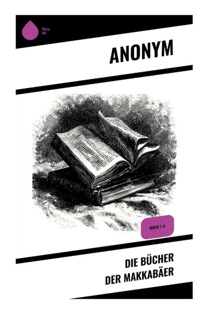 Die Bücher der Makkabäer, Anonym - Paperback - 9788028391072