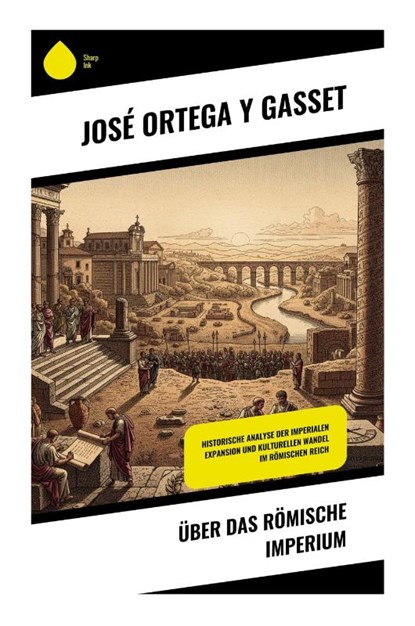 Über das römische Imperium, José Ortega Y Gasset - Paperback - 9788028511937