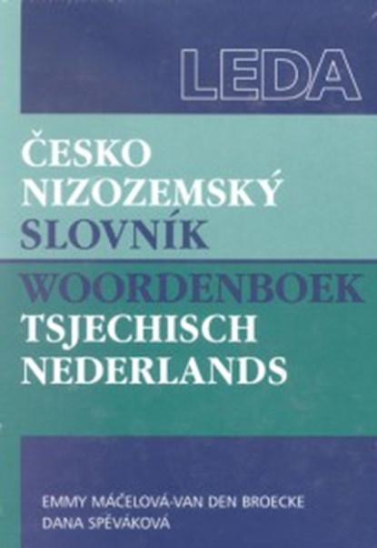 Woordenboek Tsjechisch-Nederlands, Emmy Máčelová-van den Broecke ; Dana Spĕváková - Gebonden - 9788073350574