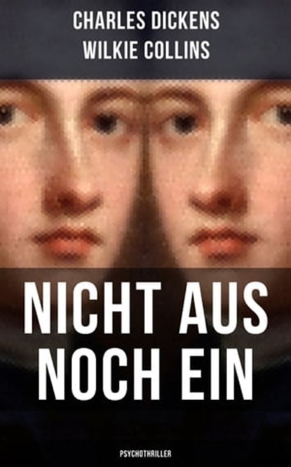 Nicht aus noch ein (Psychothriller), Charles Dickens ; Wilkie Collins - Ebook - 9788075830975