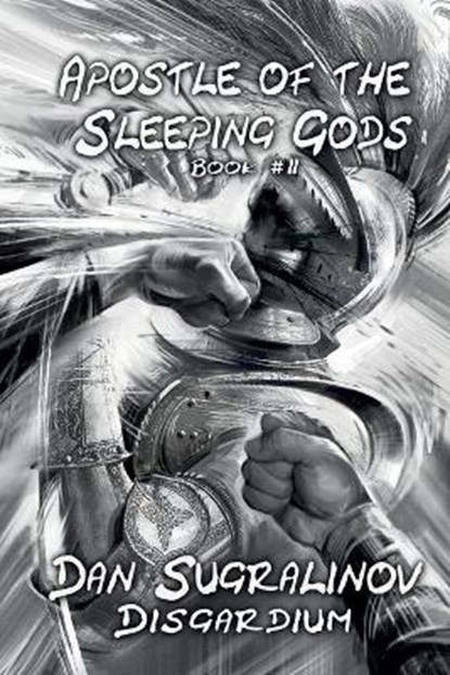 APOSTLE OF THE SLEEPING GODS (, Dan Sugralinov - Paperback - 9788076190559