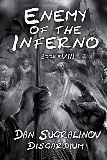 Enemy of the Inferno (Disgardium Book #8), Dan Sugralinov - Paperback - 9788076193918