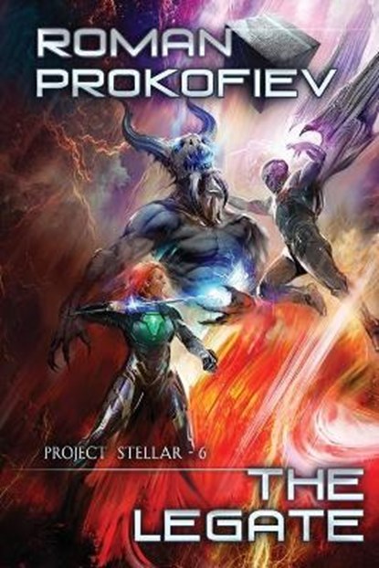 The Legate (Project Stellar Book 6), Roman Prokofiev - Paperback - 9788076196032