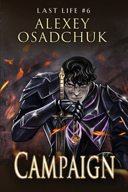 Campaign (Last Life Book #6): A Progression Fantasy Series, Alexey Osadchuk - Paperback - 9788076935495