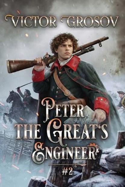 Peter the Great's Engineer (Book #2), Victor Grosov - Paperback - 9788077095891