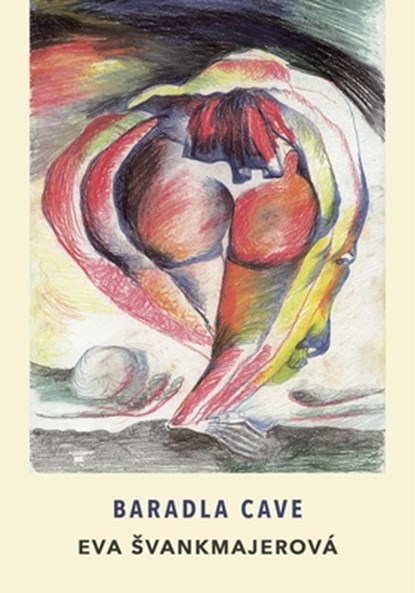 Baradla Cave, Eva Svankmajerova - Paperback - 9788086264479