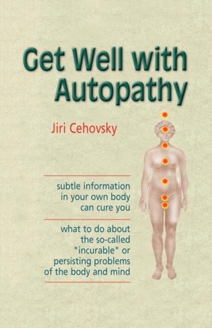 Get Well with Autopathy, CEHOVSKY,  Jiri - Paperback - 9788086936321