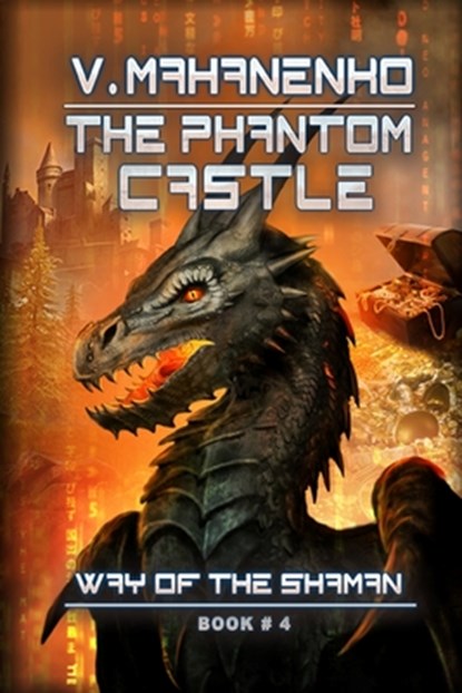 The Phantom Castle (The Way of the Shaman: Book #4), Vasily Mahanenko - Paperback - 9788088231110