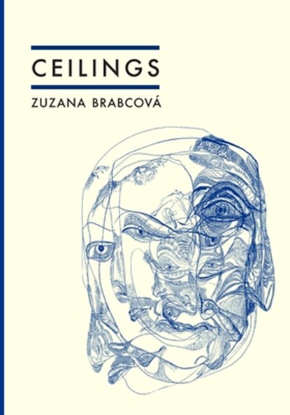 Ceilings, Zuzana Brabcova - Paperback - 9788088628057