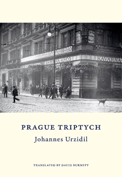Prague Triptych, Johannes Urzidil - Paperback - 9788088628064