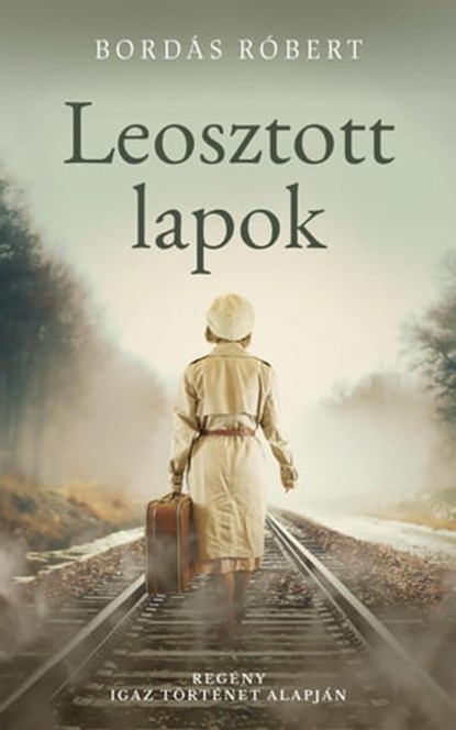 Leosztott lapok, Robert Bordas - Ebook - 9788090867543