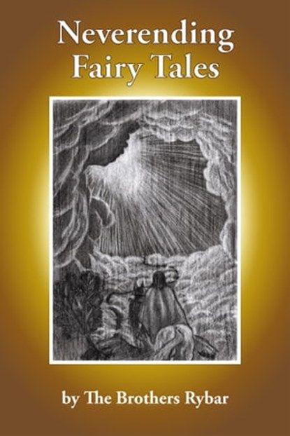 Neverending Fairy Tales, Branislav Rybar - Ebook - 9788097227012