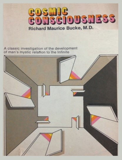Cosmic Consciousness, Richard Maurice Bucke - Gebonden - 9788108586930