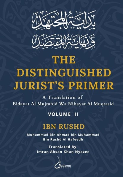 The Distinguished Jurist's Primer - Vol 2, Ibn Rushd - Paperback - 9788119005185