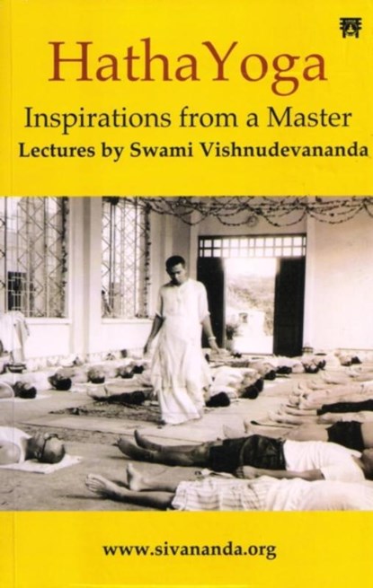 Hatha Yoga, Swami Vishnudevananda - Paperback - 9788119394326