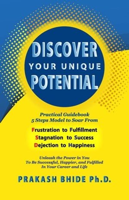 Discover Your Unique Potential, Prakash Bhide - Ebook - 9788119455690