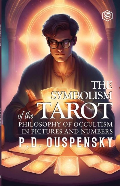 The Symbolism of The Tarot, P. D. Ouspensky - Paperback - 9788119875450
