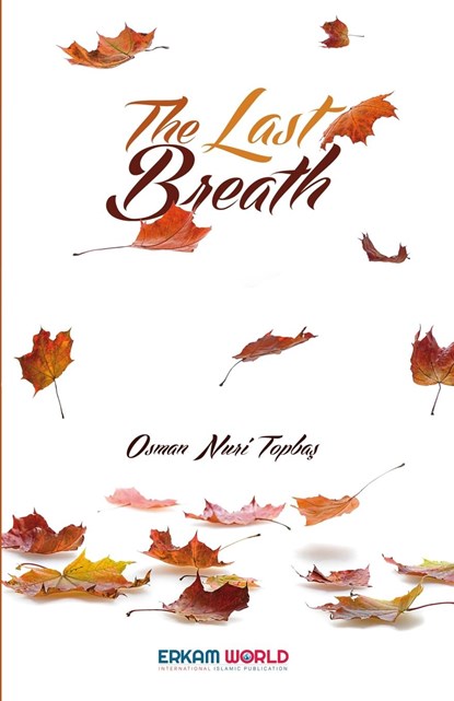 The Last Breath, Osman Nuri Topba¿ - Paperback - 9788119946402