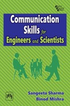 Communication Skills for Engineers and Scientists | Sharma, Sangeeta, Ph.D. ; Mishra, Binod | 