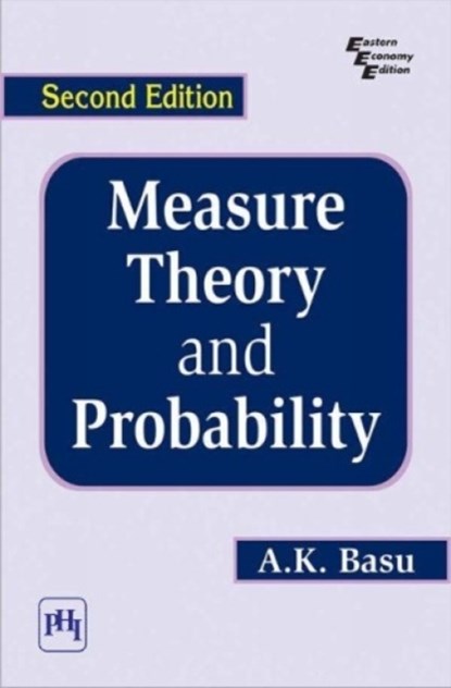 Measure Theory and Probability, A. K. Basu - Paperback - 9788120343856