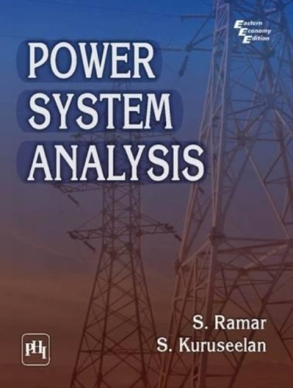 Power System Analysis, S. Ramar ; S. Kuruseelan - Paperback - 9788120347335