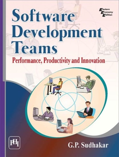 Software Development Teams, G.P. Sudhakar - Paperback - 9788120351790