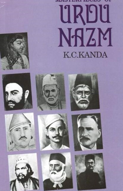 Masterpieces of Urdu Nazm, KANDA,  K C - Paperback - 9788120719521