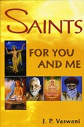 Saints For You & Me | J P Vaswani | 