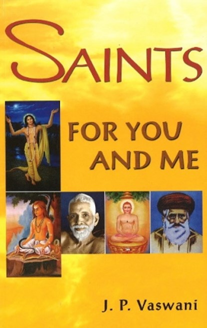 Saints For You & Me, J P Vaswani - Paperback - 9788120743687
