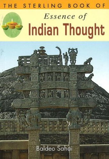 Sterling Book of Essence of Indian Thought, Baldeo Sahai - Paperback - 9788120753488