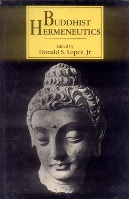Buddhist Hermeneutics, Donald S. Lopez - Paperback - 9788120808409