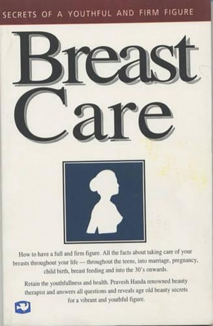 Breast Care, Parvesh Handa - Paperback - 9788121607544