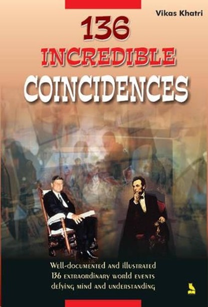 136 Incredible Coincidences, Khatri, Vikas - Paperback - 9788122309355