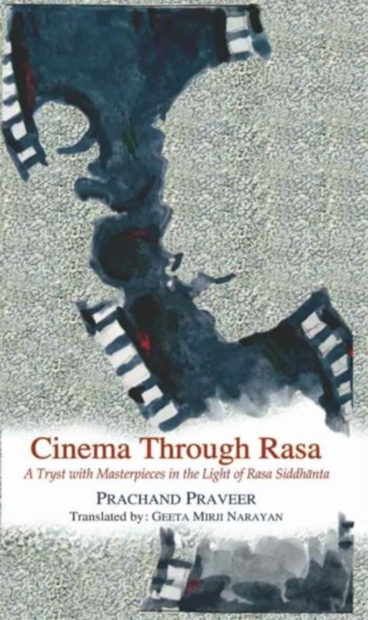Cinema Through Rasa, Prachand Praveer - Gebonden - 9788124610688