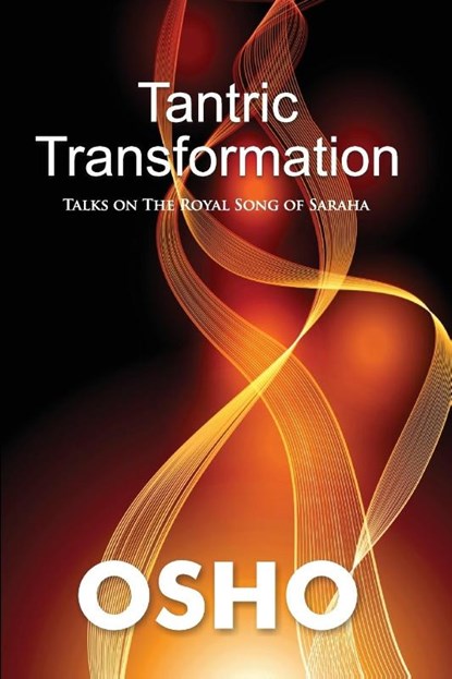 Tantric Transformation, Osho - Paperback - 9788128839900