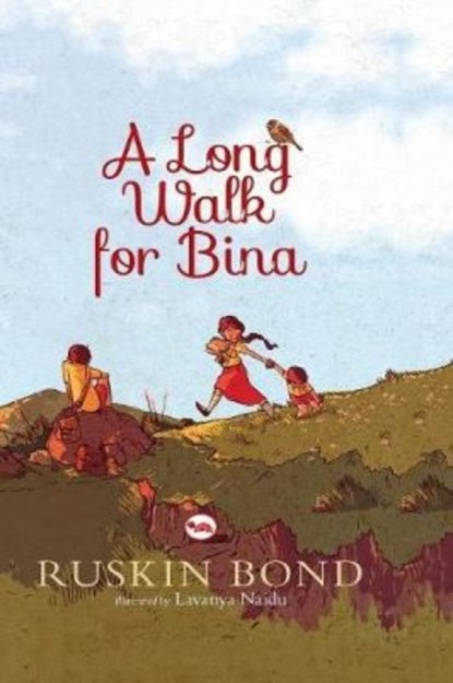 A Long Walk for Bina, Ruskin Bond - Paperback - 9788129129369