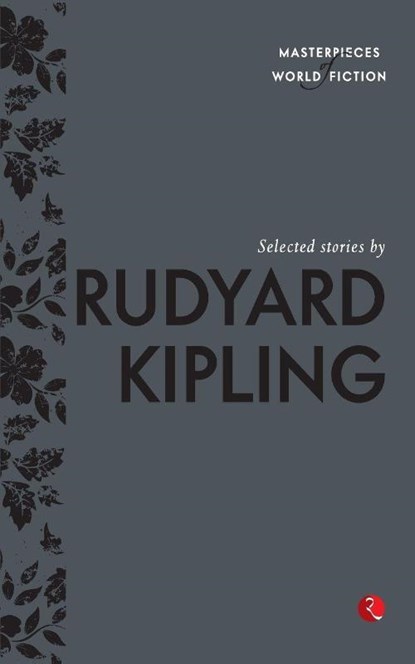Selected Stories by Rudyard Kipling, Terry O'Brien - Paperback - 9788129131362