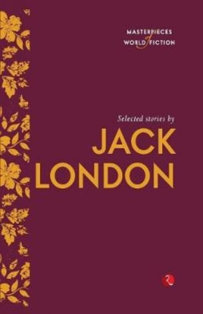Selected Stories by Jack London, Terry O'Brien - Paperback - 9788129132536