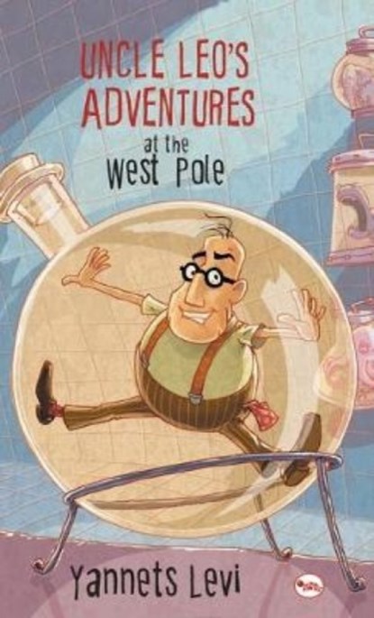Uncle Leo's Adventures at the West Pole, Yannets Levi - Gebonden - 9788129134820